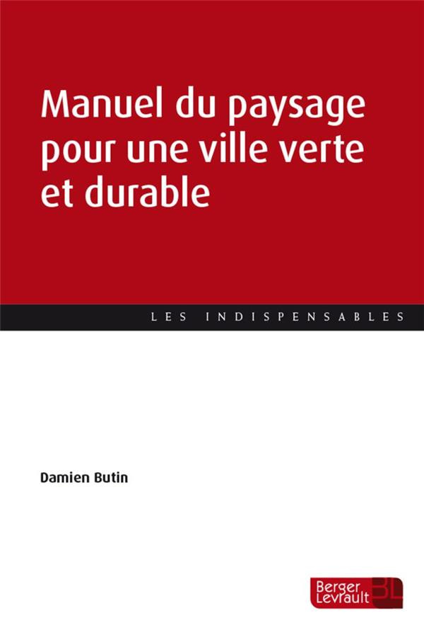 Politique paysagère. Pour une ville verte et durable