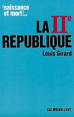 LA DEUXIEME REPUBLIQUE