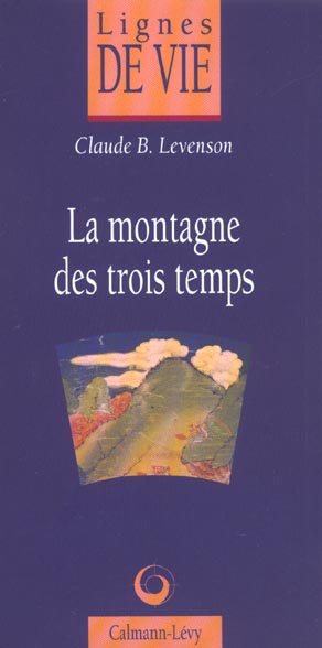 La montagne des trois temps