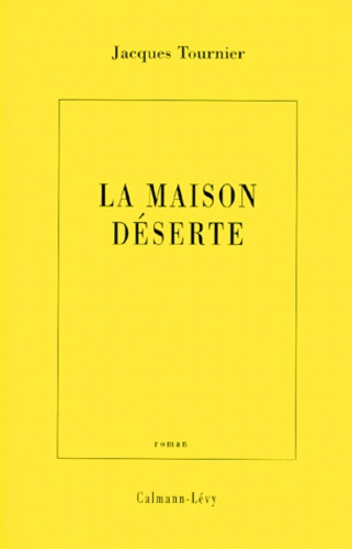 La maison déserte