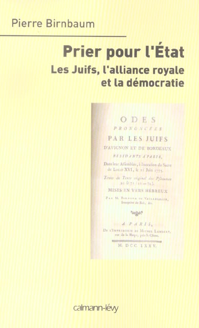 Prier pour l'Etat. Les Juifs, l'alliance royale et la démocratie