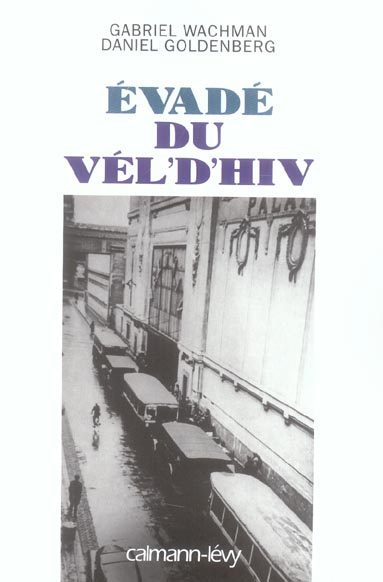 Evadé du Vél'd'Hiv
