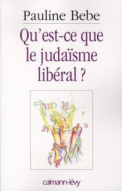 Qu'est-ce que le judaïsme libéral ?