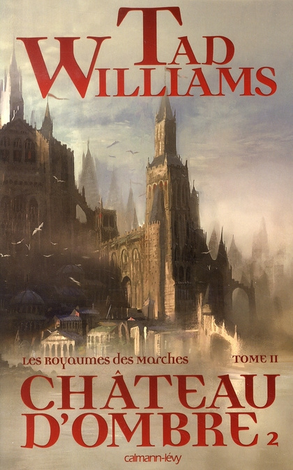 Tome 2 Château d'ombre. Tome 2
