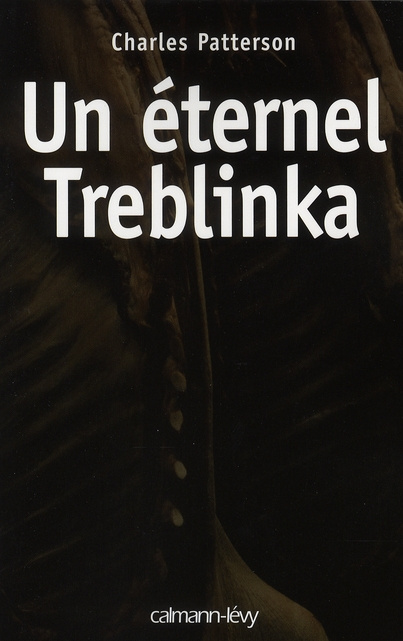 Un éternel Treblinka