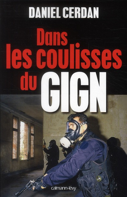 Dans les coulisses du GIGN