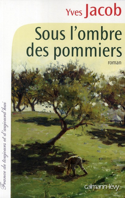 Sous l'ombre des pommiers