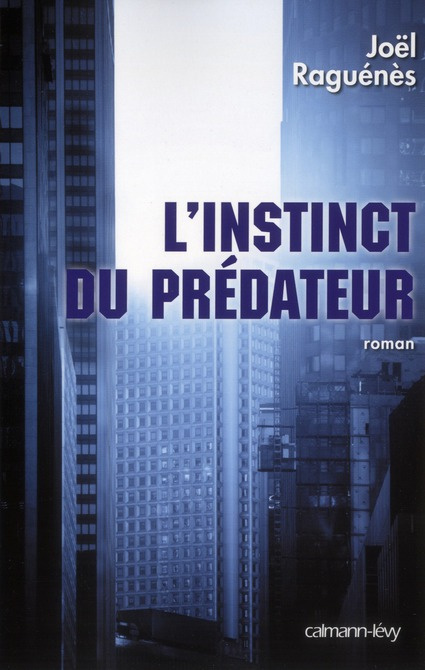 L'instinct du prédateur
