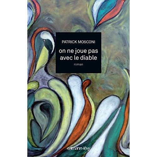 On ne joue pas avec le diable
