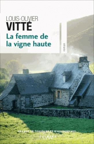 La dame des vignes hautes