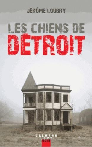 Les Chiens de Détroit