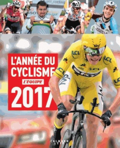 L'année du cyclisme. Edition 2017