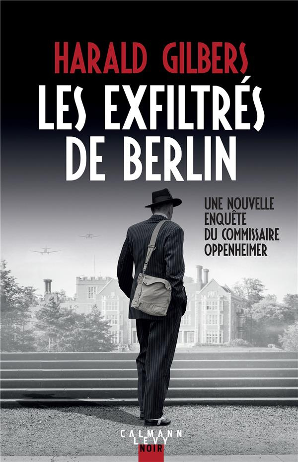 Les exfiltrés de Berlin
