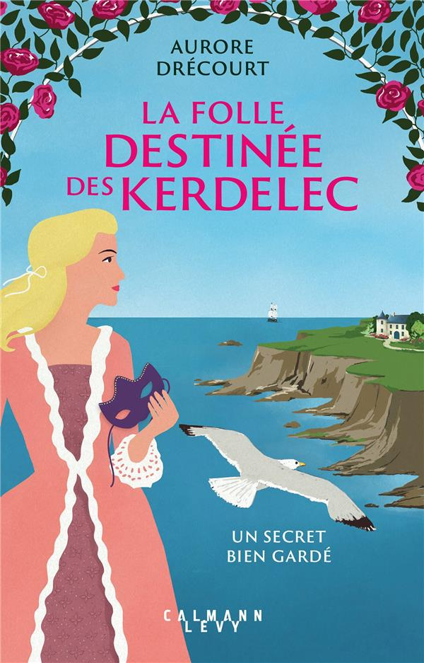 La folle destinée des Kerdelec/01/Un secret bien gardé
