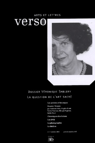 Verso Arts et Lettres N° 32 : Dossier Véronique Sabléry : La question de l'art sacré