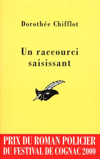 Un raccourci saisissant