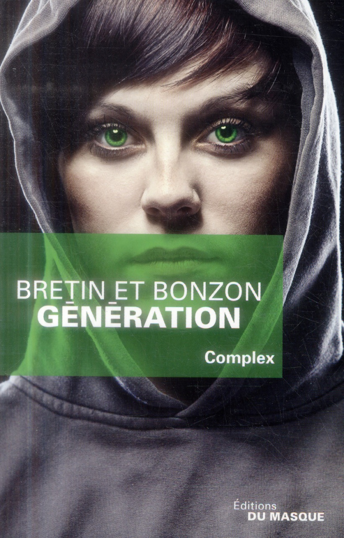 Complex Tome 3 : Génération