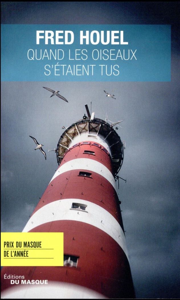 Quand les oiseaux s'étaient tus