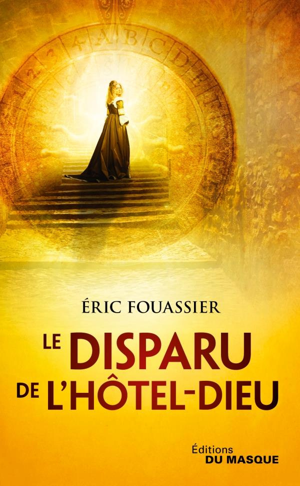 La Saga d'Héloïse, l'apothicaire Tome 3 : Le Disparu de l'Hôtel-Dieu