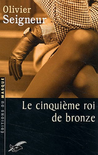 Le cinquième roi de bronze