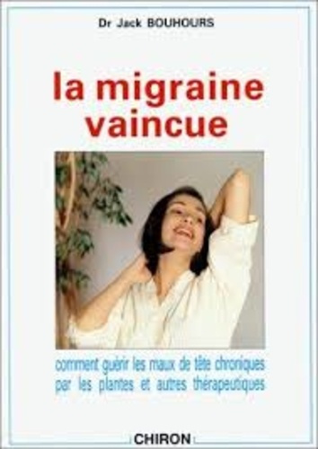 LA MIGRAINE VAINCUE