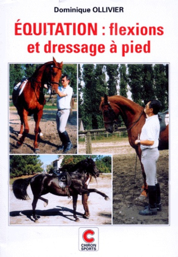 EQUITATION FLEXIONS ET DRESSAGE