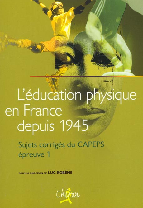 EDUCATION PHYSIQUE FRANCE DEPUIS 1945