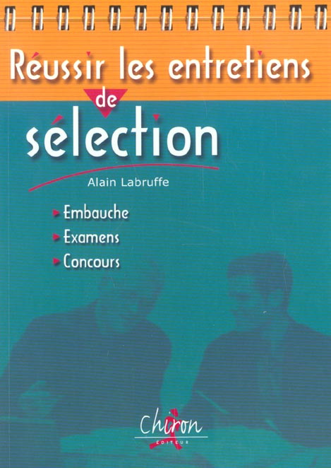 REUSSIR LES ENTRETIENS DE SELECTION