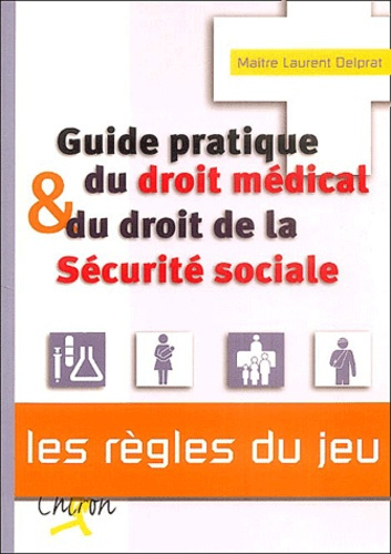 GUIDE PRATIQUE DROIT MEDICAL