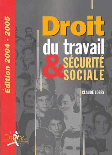 DROIT TRAVAIL & SECURITE SOCIALE 2004