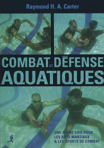 COMBAT ET DEFENSE AQUATIQUE