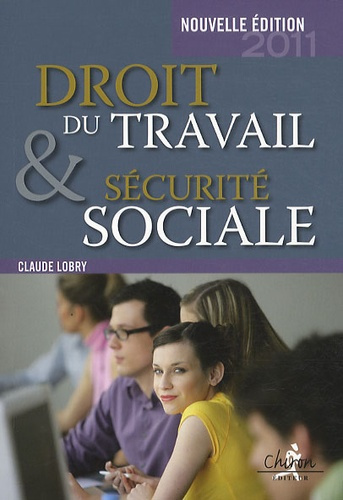 DROIT DU TRAVAIL/SECURITE SOCIALE 2011