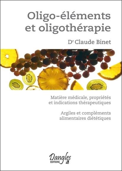Oligo-éléments et oligothérapie. Matière médicale, propriétés et indications thérapeutiques. Argile