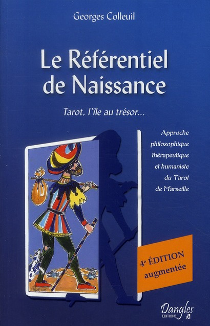 Le Référentiel de Naissance. Tarot, l'île au trésor...