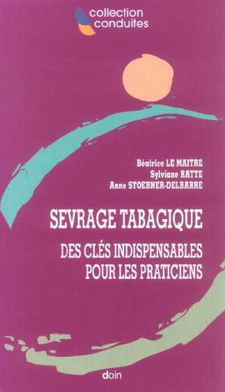 Sevrage tabagique : des clés indispensables pour les praticiens
