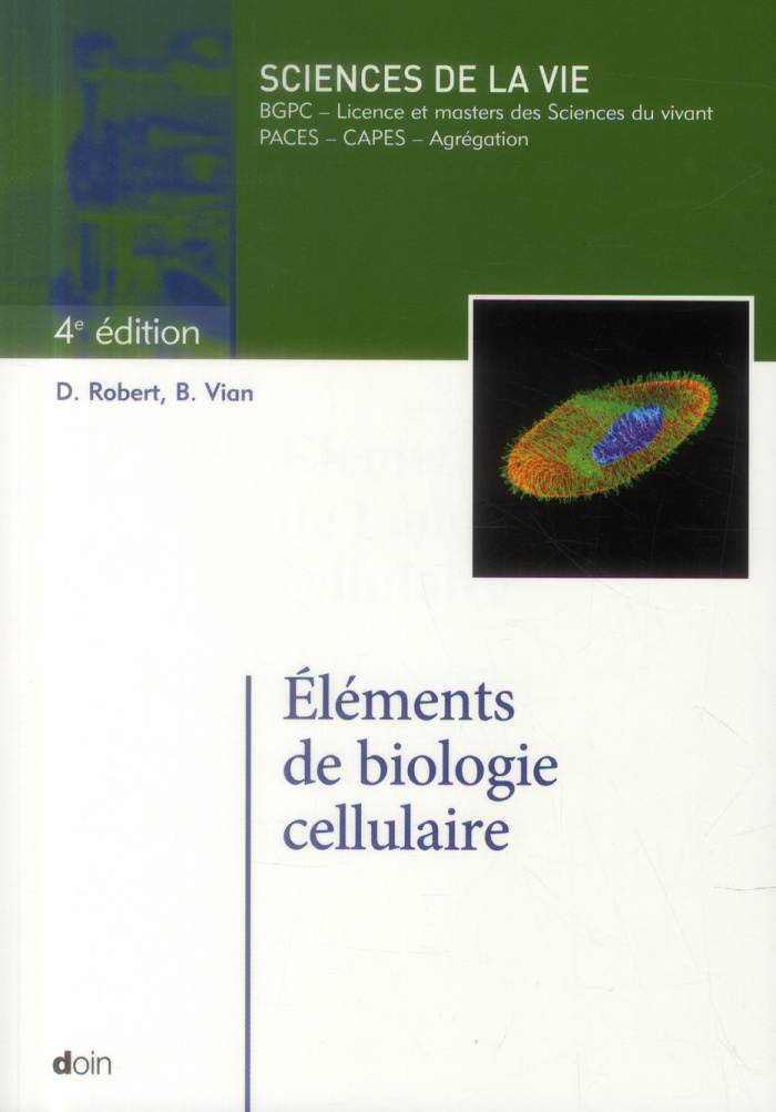 Eléments de biologie cellulaire. 4e édition