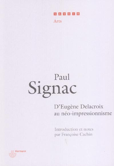 D'eugène Delacroix au néo-impressionnisme