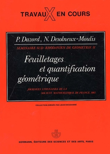 Feuilletages et quantification géométrique. Journées lyonnaises de la Société Mathématique de France