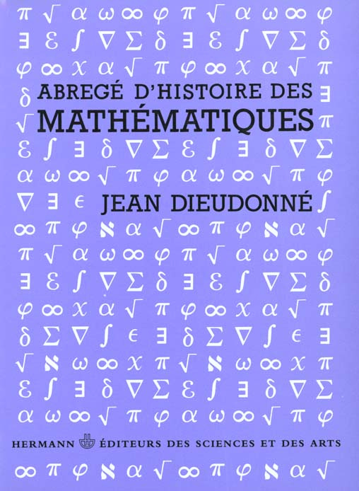 Abrégé d'histoire des mathématiques. 1700-1900