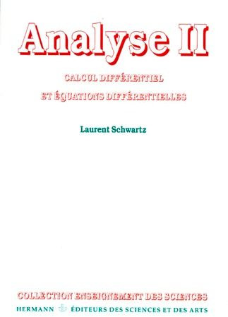 ANALYSE. Tome 2, calcul différentiel et équations différentielles
