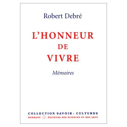 L'honneur de vivre. Mémoires