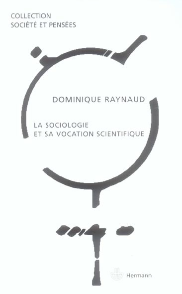 La sociologie et sa vocation scientifique