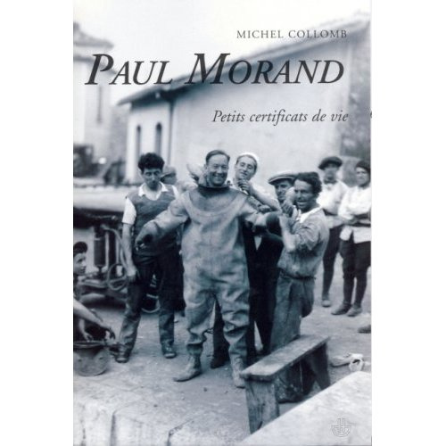 Paul Morand. Petits certificats de vie