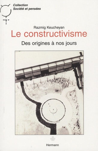 Le constructivisme. Des origines à nos jours