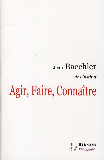 Agir, Faire, Connaître