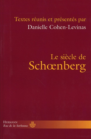 Le siècle de Schoenberg