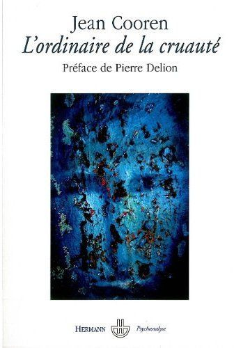 L'ordinaire de la cruauté