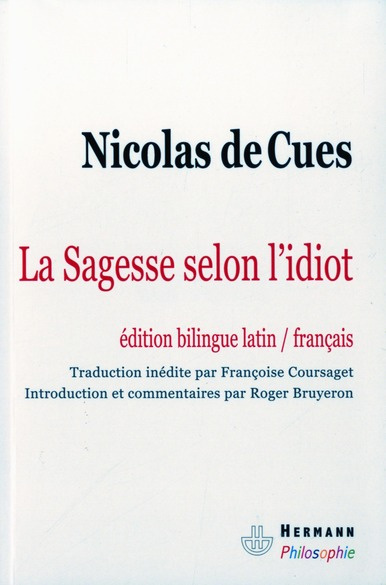 La sagesse selon l'idiot. Idiota de sapienta