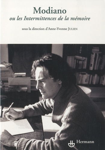 Modiano ou Les Intermittences de la mémoire