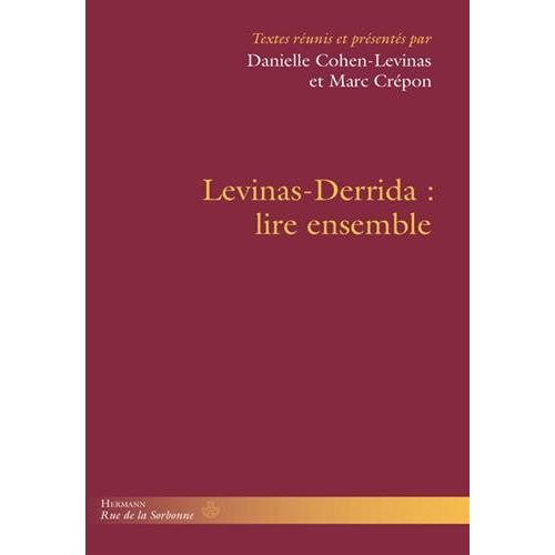Levinas-Derrida : lire ensemble